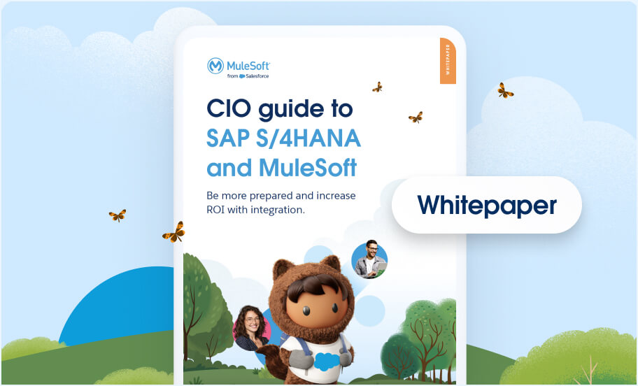 Download this CIO guide to SAP S/4HANA and MuleSoft and learn how to maximize ROI with integration.