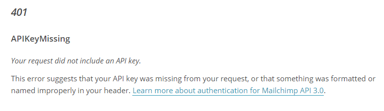 Figure 17: An example of one of Mailchimp's error handling explanations, which is a necessary addition to any API reference.